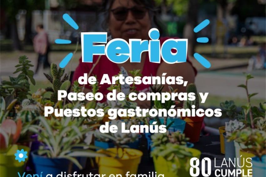 Lanús Gobierno anunció nuevos puntos para la Feria de Artesanías, Emprendedores y Puestos Gastronómicos