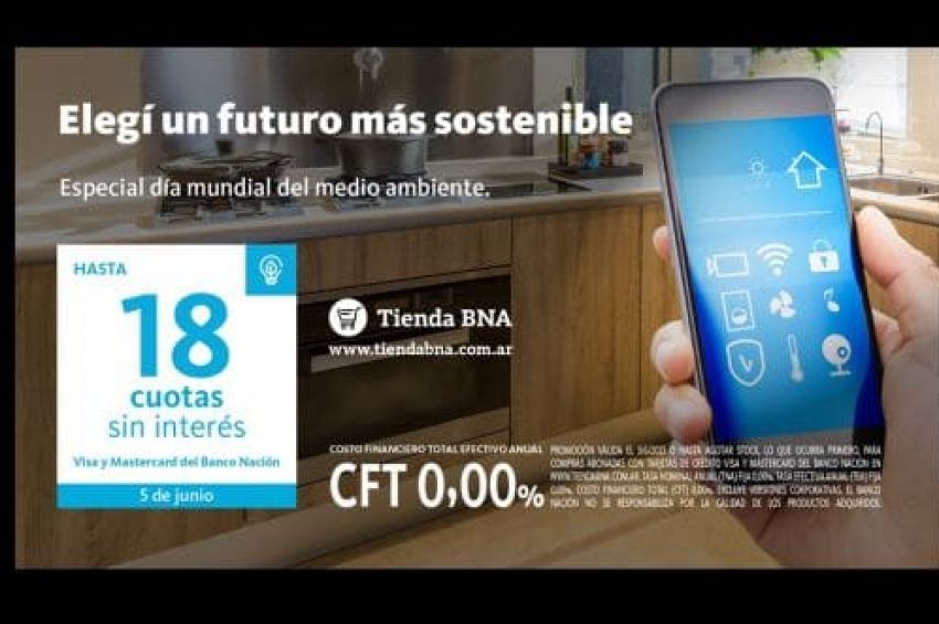 El BNA ofrece electrodomésticos y artículos de eficiencia energética en 18 cuotas fijas sin interés