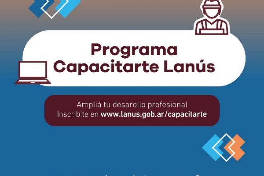 Programa Capacitarte Lanús: nuevos cursos de Soldadura, Reparación de Bicicletas, Pestañas y Colorimetría