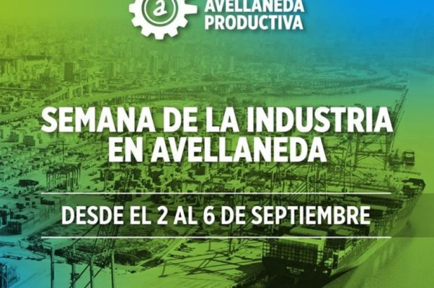 Avellaneda celebra la Semana de la Industria